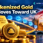 Tokenized Gold Moves Toward UK Regulatory Reform
